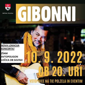 Lokacija koncerta Poletni večer z Gibonnijem prestavljena na ZŠAM Avtopoligon Ločica