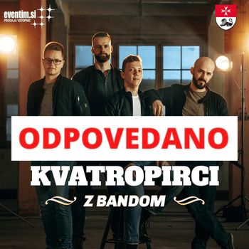 Koncert Kvatropirci & Band za 18. 9. na gradu Komenda ODPOVEDAN