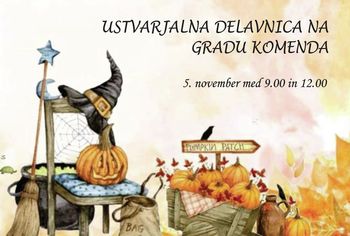 Ustvarjalna delavnica za otroke na gradu Komenda