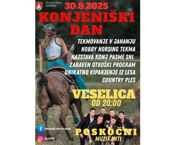 KONJENIŠKI DAN in konjeniška veselica z ansamblom POSKOČNI MUZIKANTI