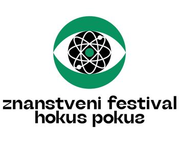 18. FESTIVAL ZNANOSTI IN UMETNOSTI HOKUS POKUS Z NIKOM SKRLECEM 18. FESTIVAL ZNANOSTI IN UMETNOSTI HOKUS POKUS Z NIKOM SKRLECEM