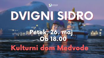 DVIGNI SIDRO - Kino dan za otroke