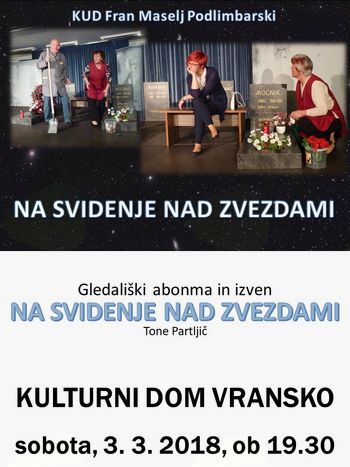 NA SVIDENJE NAD ZVEZDAMI - gledališki abonma in izven