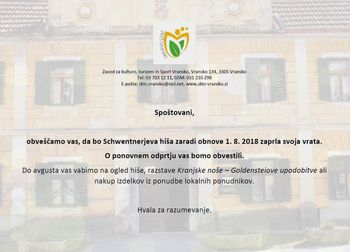 OBVESTILO O ZAPRTJU SCHWENTNERJEVE HIŠE