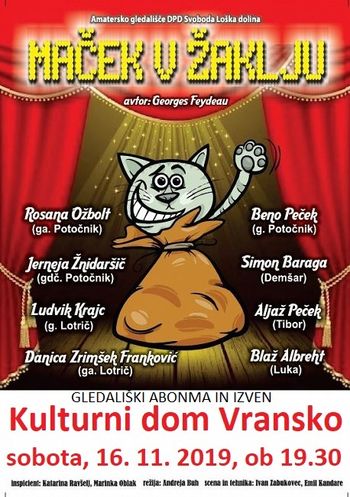 MAČEK V ŽAKLJU - gledališki abonma in izven