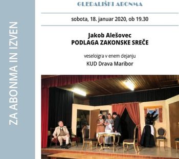 PODLAGA ZAKONSKE SREČE - gledališki abonma in izven