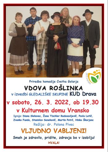 VDOVA ROŠLINKA, priredba komedije Cvetka Golarja
