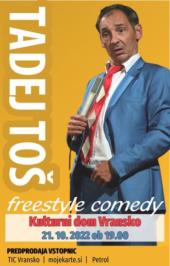 TADEJ TOŠ, freestyle comedy