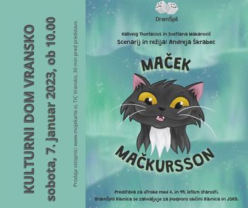 MAČEK MAČKURSSON, otroški abonma in izven