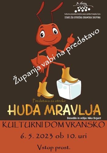 HUDA MRAVLJA , predstava za otroke