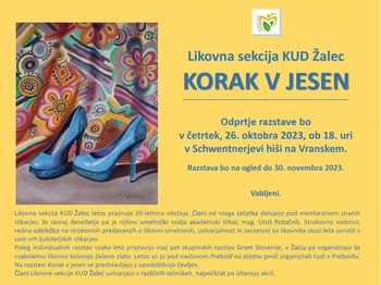 KORAK V JESEN, odprtje razstave Likovne sekcije KUD Žalec