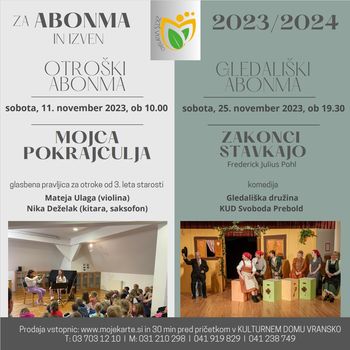 MOJCA POKRAJCULJA, otroški abonma in izven