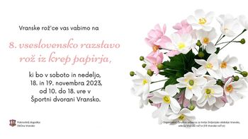 8. VSESLOVENSKA RAZSTAVA ROŽ IZ KREP PAPIRJA