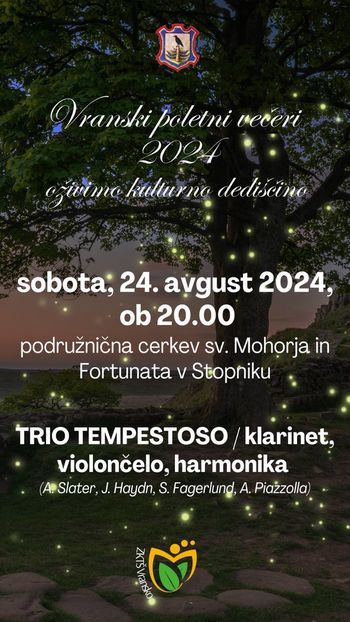 Vranski poletni večeri 2024 - oživimo kulturno dediščino TRIO TEMPESTOSO