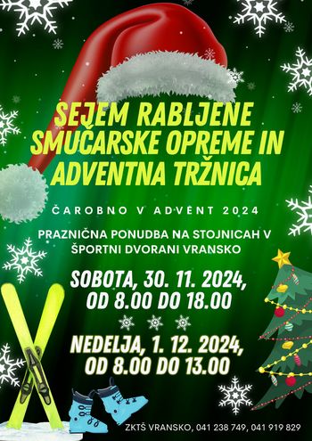 SEJEM RABLJENE SMUČARSKE OPREME IN ADVENTNA TRŽNICA