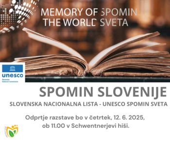 SPOMIN SLOVENIJE, Slovenska nacionalna lista UNESCO Spomin sveta, odprtje razstave