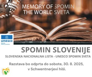 SPOMIN SLOVENIJE, Slovenska nacionalna lista UNESCO Spomin sveta, odprtje razstave