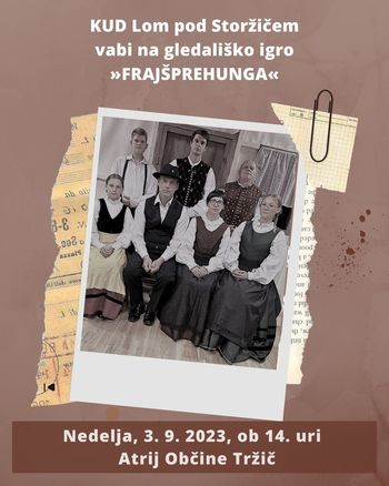 Frajšprehunga - gledališka igra