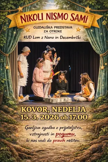 Nikoli nismo sami - gledališka predstava za otroke