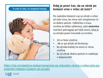 Kdaj je pravi čas, da se otrok po bolezni vrne v vrtec ali šolo? Kdaj je pravi čas, da se otrok po bolezni vrne v vrtec ali šolo?
