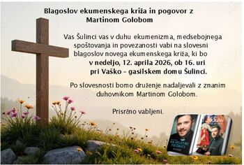 Blagoslov ekumenskega križa in pogovor z g. Martinom Golobom