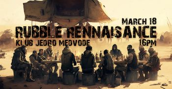 Rubble Rennaisance - Post apokaliptičen tematski večer