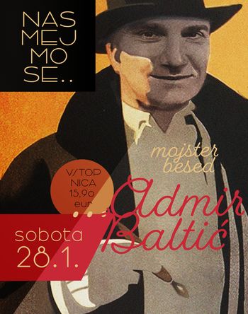 STAND-UP VEČER Z ADMIRJEM BALTIĆEM V BARU KULTURE STAND-UP VEČER Z ADMIRJEM BALTIĆEM V BARU KULTURE