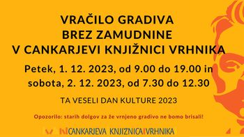 Vračilo gradiva brez zamudnine v Cankarjevi knjižnici Vrhnika