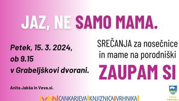 Brezplačna mesečna srečanja - Tema v marcu: Jaz, ne samo mama.
