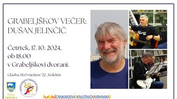 Grabeljškov večer – Dušan Jelinčič