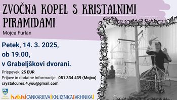 Mojca Furlan - Zvočna kopel s kristalnimi piramidami