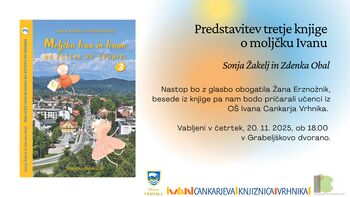 Predstavitev tretje knjige o moljčku Ivanu – Sonja Žakelj in Zdenka Obal