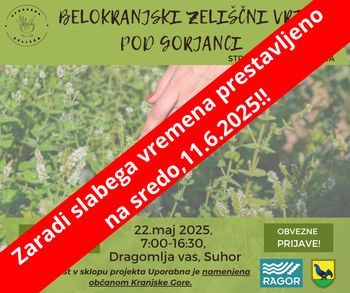Belokranjski zeliščni vrt pod Gorjanci - ZARADI SLABEGA VREMENA PRESTAVLJENO NA SREDO, 11.6.2025