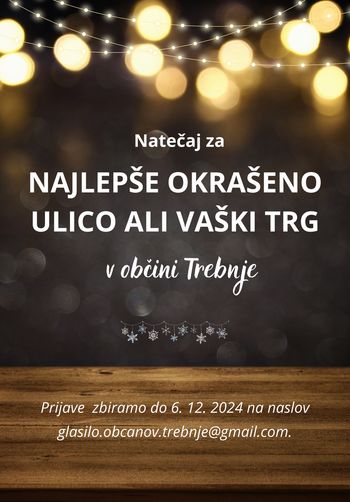 Natečaj za najlepše okrašeno ulico ali vaški trg v občini Trebnje