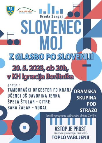SLOVENEC MOJ  Z GLASBO PO SLOVENIJI