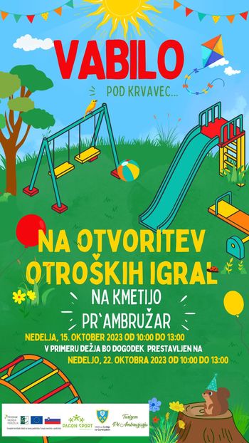 OTVORITEV OTROŠKIH IGRAL na kmetiji PR' AMBRUŽAR 