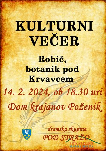  Kulturni večer - Robič, botanik pod Krvavcem