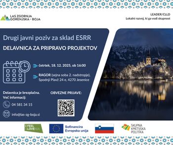 Predstavitev 2. javnega poziva za izbor projektov za uresničevanje ukrepov SLR LAS ZG BOJA, ki se bodo sofinancirali iz sredstev ESRR