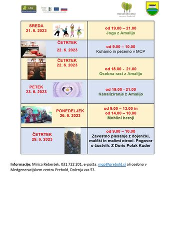 Program Medgeneracijskega centra Prebold, od 21. 6. do 29. 6. 2023 Program Medgeneracijskega centra Prebold, od 21. 6. do 29. 6. 2023