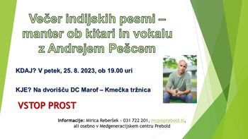 Večer indijskih pesmi – manter ob kitari in vokalu, v Preboldu z Andrejem Pešcem Večer indijskih pesmi – manter ob kitari in vokalu, v Preboldu z Andrejem Pešcem