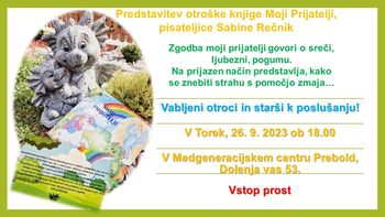 Predstavitev knjige, Moji prijatelji. Knjiga, ki vas in otroke popelje na pravljično potovanje Predstavitev knjige, Moji prijatelji. Knjiga, ki vas in otroke popelje na pravljično potovanje