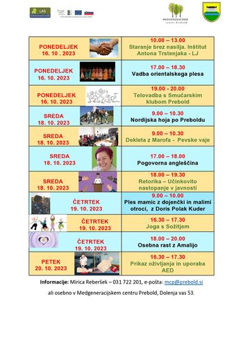 Tedenski program Medgeneracijskega centra Prebold od ponedeljka, 16. 10. do petka, 20. 10. 2023 Tedenski program Medgeneracijskega centra Prebold od ponedeljka, 16. 10. do petka, 20. 10. 2023