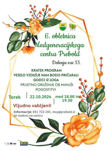 Vabljeni na praznovanje 6. obletnice Medgeneracijskega centra Prebold!