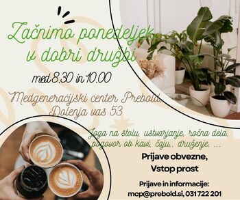 Začnimo ponedeljek v dobri družbi!