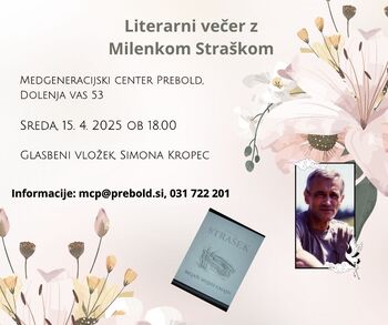 Literarni večer z Milenkom Straškom Literarni večer z Milenkom Straškom