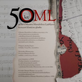 Orkester Mandolina Ljubljana, 50 let OML (koncert klasične glasbe)