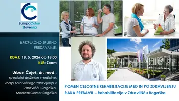 Brezplačno spletno predavanje - POMEN CELOSTNE REHABILITACIJE MED IN PO ZDRAVLJENJU RAKA PREBAVIL: Rehabilitacija v Zdravilišču Rogaška