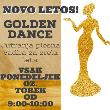 GOLDEN DANCE - jutranja plesna vadba za zrela leta
