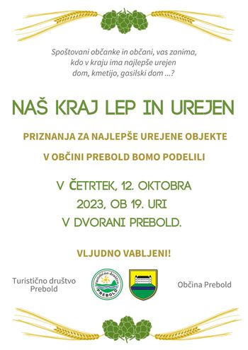 Prireditev Naš kraj lep in urejen Prireditev Naš kraj lep in urejen