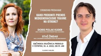Kako prekiniti prenos medgeneracijske travme na otroke- predavanje